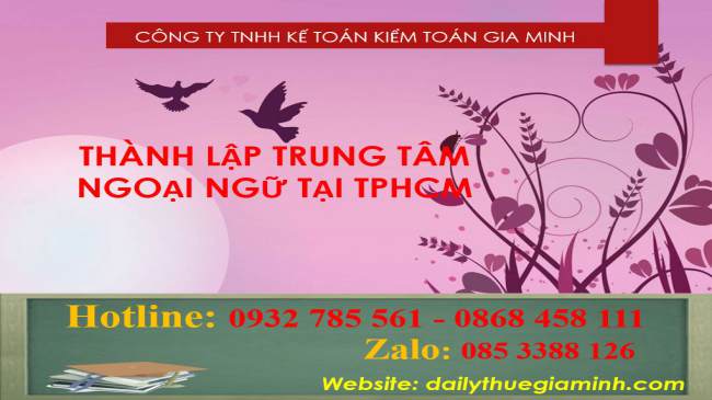 Thủ tục thành lập trung tâm ngoại ngữ TPHCM