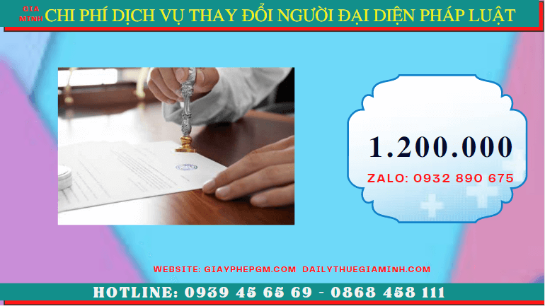 Thay đổi người đại diện theo pháp luật doanh nghiệp 6 Chi phí dịch vụ thay đổi người đại diện pháp luật