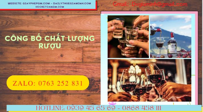 Thủ tục tự công bố chất lượng rượu nhập khẩu 4 Thủ tục tự công bố chất lượng rượu nhập khẩu