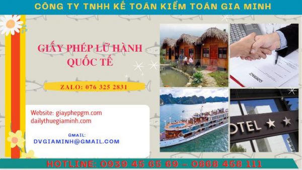Hướng dẫn chi tiết chuẩn bị hồ sơ xin giấy phép lữ hành quốc tế 5 Thủ tục xin giấy phép lữ hành quốc tế