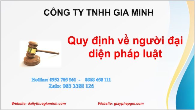Một số quy định về người đại diện pháp luật