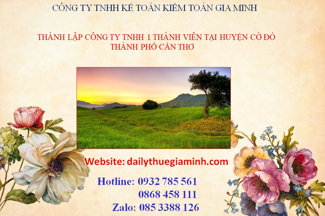 Thành lập công ty TNHH 1 thành viên Huyện Cờ Đỏ - Cần Thơ 3 Thành lập công ty TNHH 1 thành viên Huyện Cờ Đỏ - Cần Thơ