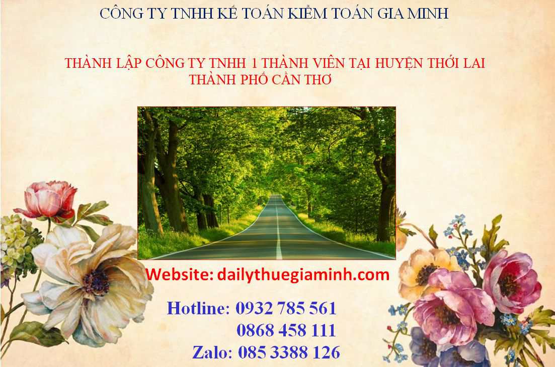 Thủ tục thành lập công ty TNHH 1 thành viên Huyện Thới Lai - Cần Thơ