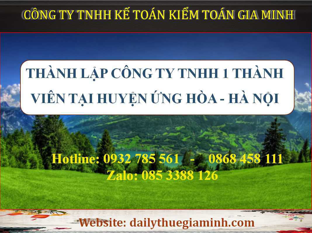 Thành lập công ty TNHH 1 thành viên Huyện Ứng Hoà - Hà Nội 3 Thủ tục thành lập công ty TNHH 1 thành viên Huyện Ứng Hoà - Hà Nội