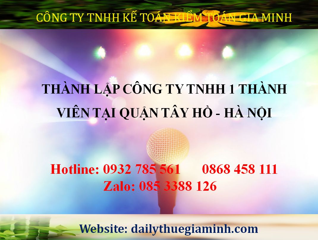 Thành lập công ty TNHH 1 thành viên Quận Tây Hồ - Hà Nội