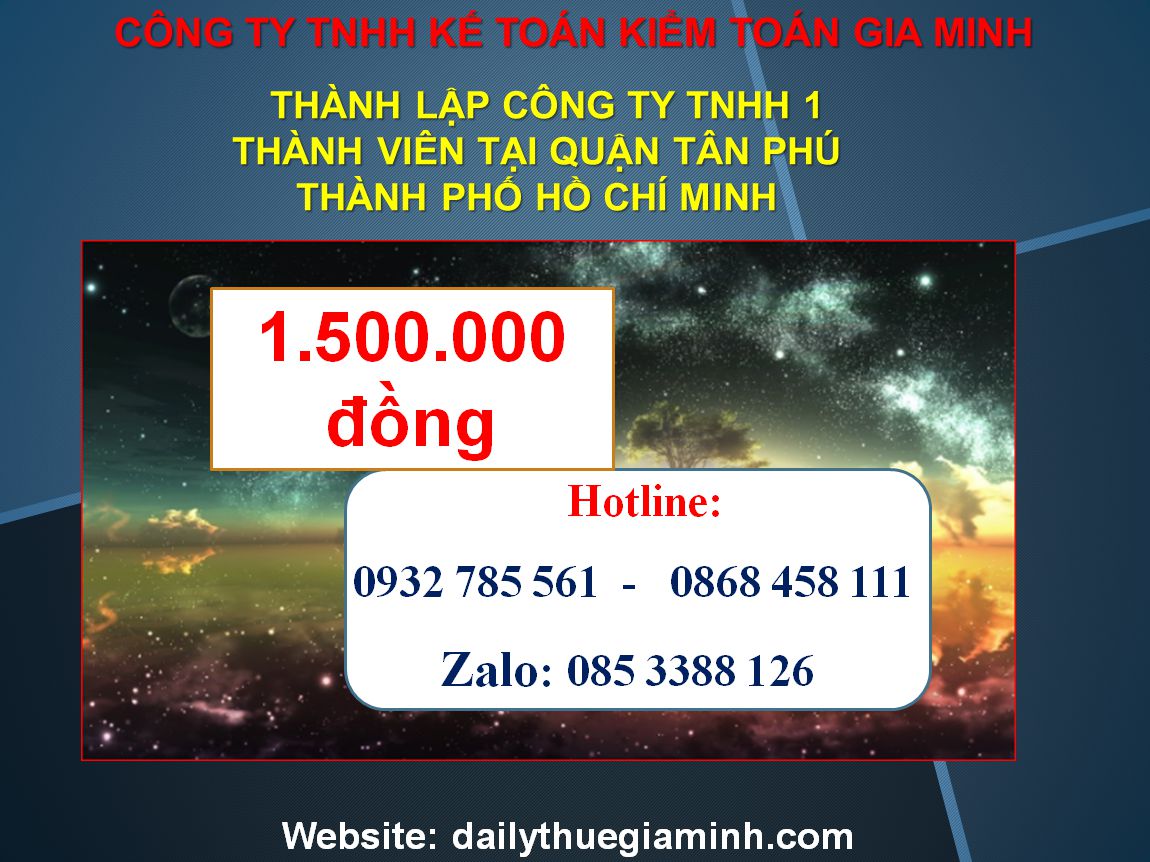 Thành lập công ty TNHH 1 thành viên Quận Tân Phú - TPHCM 4 Chi phí Thành lập công ty TNHH 1 thành viên Quận Tân Phú - TPHCM