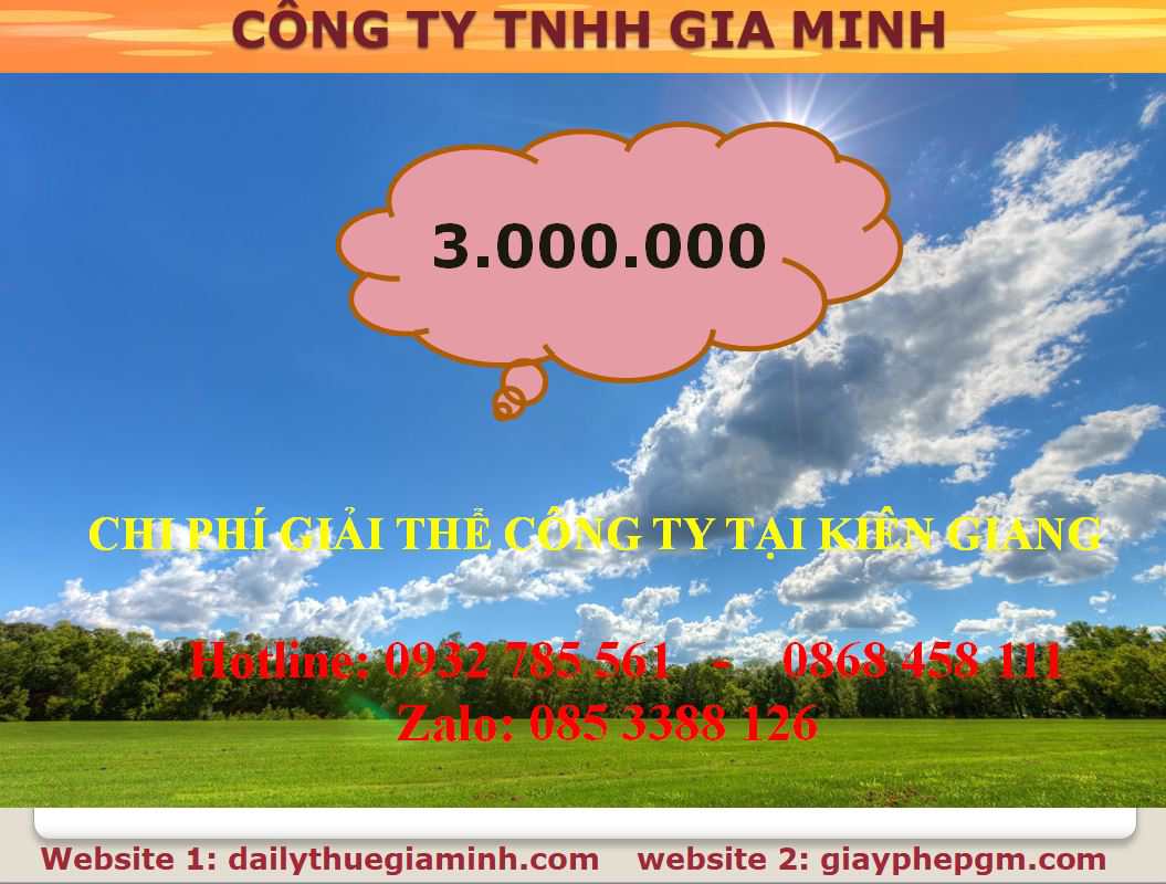 Giải thể doanh nghiệp tại Kiên Giang 5 Chi phí giải thể công ty tại Kiên Giang