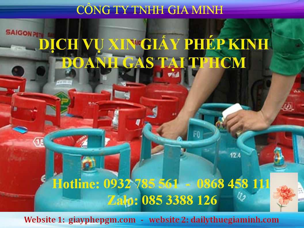 Dịch vụ xin giấy phép kinh doanh gas tại Thành phố Hồ Chí Minh 1 Dịch vụ xin giấy phép kinh doanh gas tại Thành phố Hồ Chí Minh