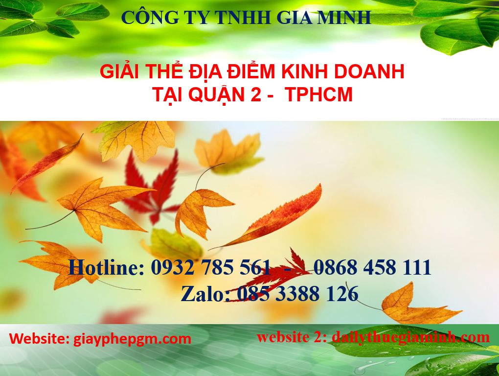 Giải thể địa điểm kinh doanh tại Quận 2 - TPHCM 3 Giải thể địa điểm kinh doanh tại Quận 2 - TPHCM