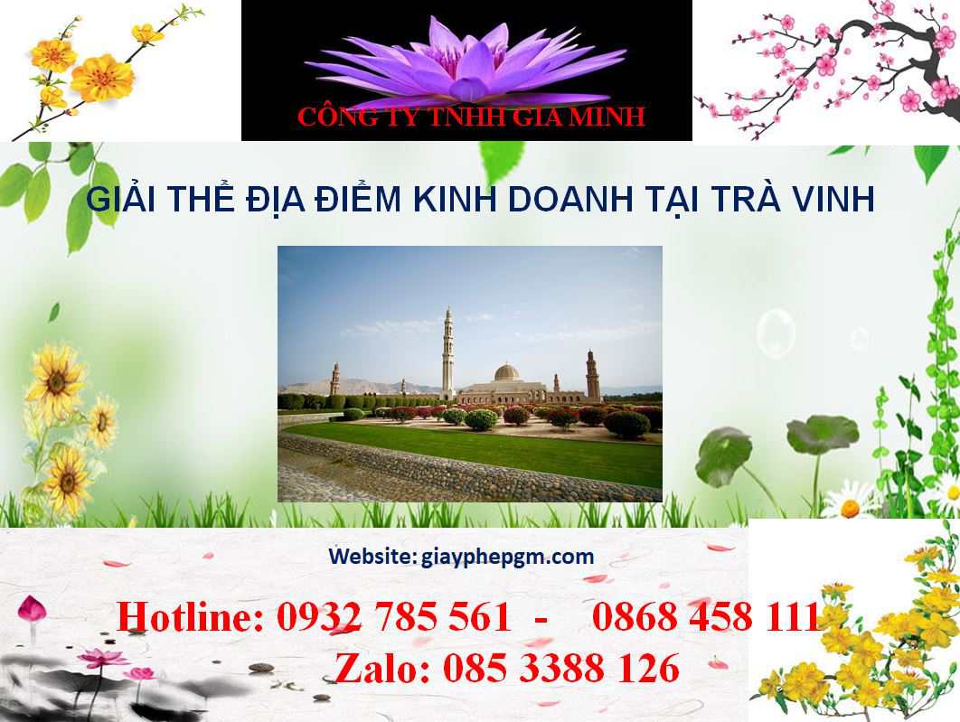 GIẢI THỂ ĐỊA ĐIỂM KINH DOANH TẠI TRÀ VINH 4 Thủ tục Giải thể địa điểm kinh doanh tại Trà Vinh