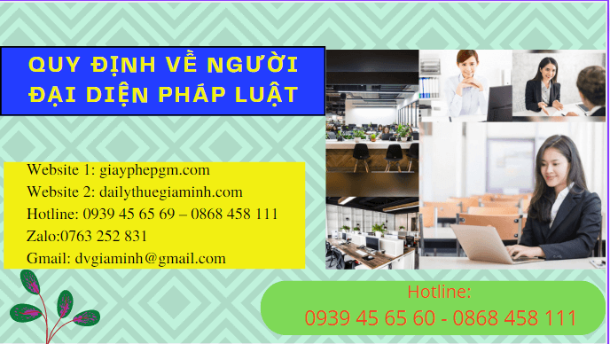 Quy định về người đại diện pháp luật 12 Người đại diện pháp luật đối với từng loại hình công ty