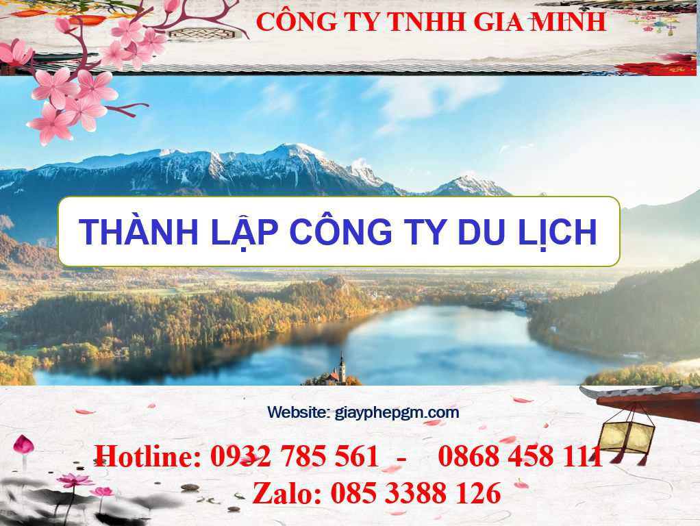 Thành lập công ty du lịch 5 Dịch vụ mở công ty ngành du lịch