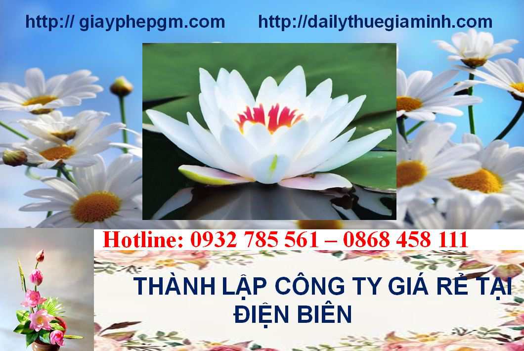 Thành lập công ty giá rẻ tại Điện Biên