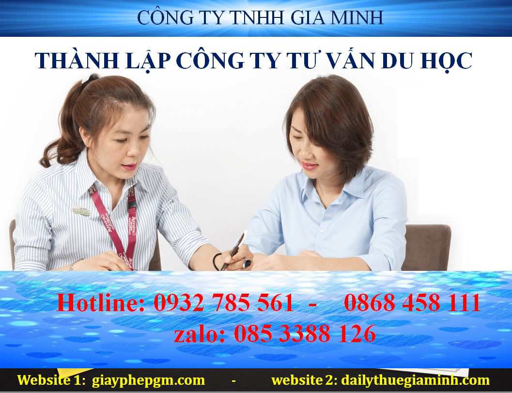 Thành lập công ty tư vấn du học: Thủ tục, điều kiện và lưu ý pháp lý mới nhất 8 Thủ tục thành lập doanh nghiệp tư vấn du học