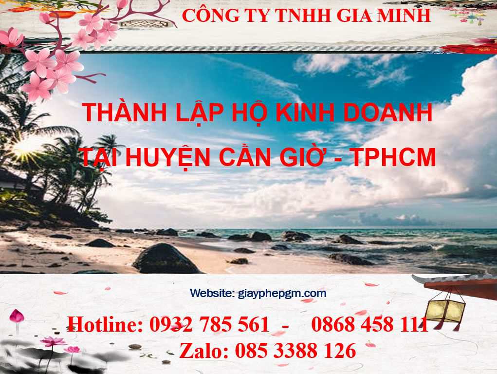 Thành lập hộ kinh doanh Huyện Cần Giờ - TPHCM 3 Thành lập hộ kinh doanh cá thể Huyện Cần Giờ - TPHCM
