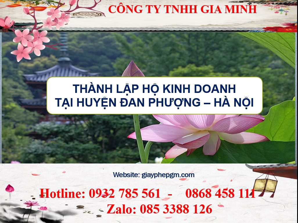 Thành lập hộ kinh doanh tại Huyện Đan Phượng - Hà Nội 3 Thành lập hộ kinh doanh cá thể tại Huyện Đan Phượng - Hà Nội