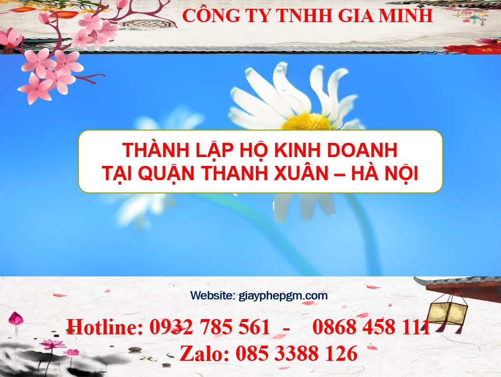 Thành lập hộ kinh doanh tại Quận Thanh Xuân - Hà Nội 3 Thành lập hộ kinh doanh cá thể tại Quận Thanh Xuân - Hà Nội