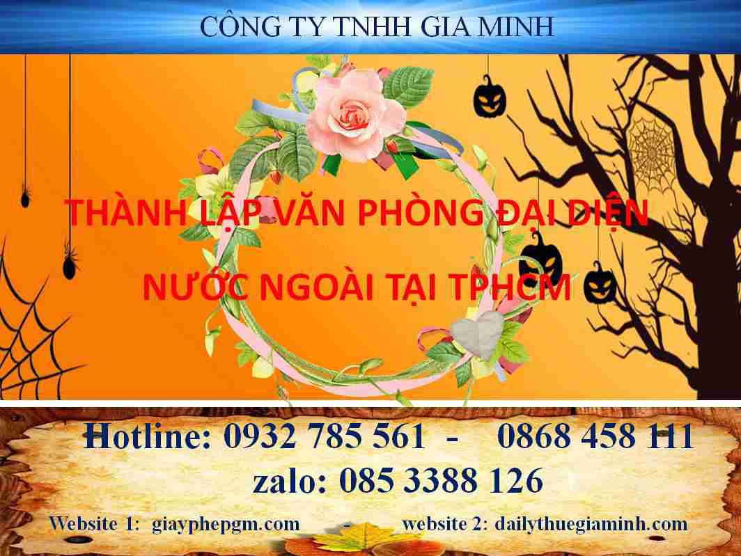 Muốn thành lập văn phòng đại diện nước ngoài tại TPHCM