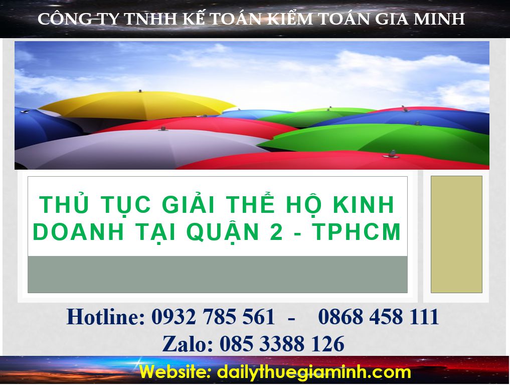 Thủ tục giải thể hộ kinh doanh tại Quận 2 - TPHCM 3 giải thể hộ kinh doanh cá thể Quận 2 - TPHCM