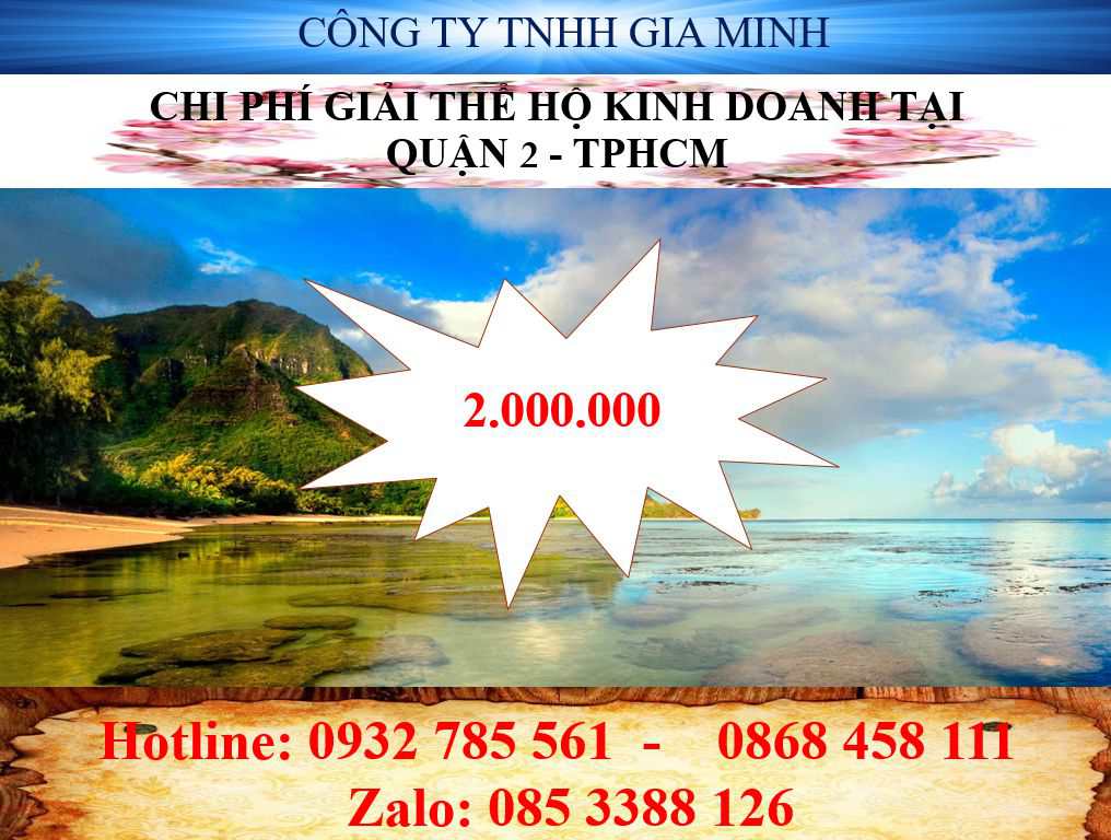 Thủ tục giải thể hộ kinh doanh tại Quận 2 - TPHCM 4 chi phí giải thể hộ kinh doanh tại Quận 2 - TPHCM