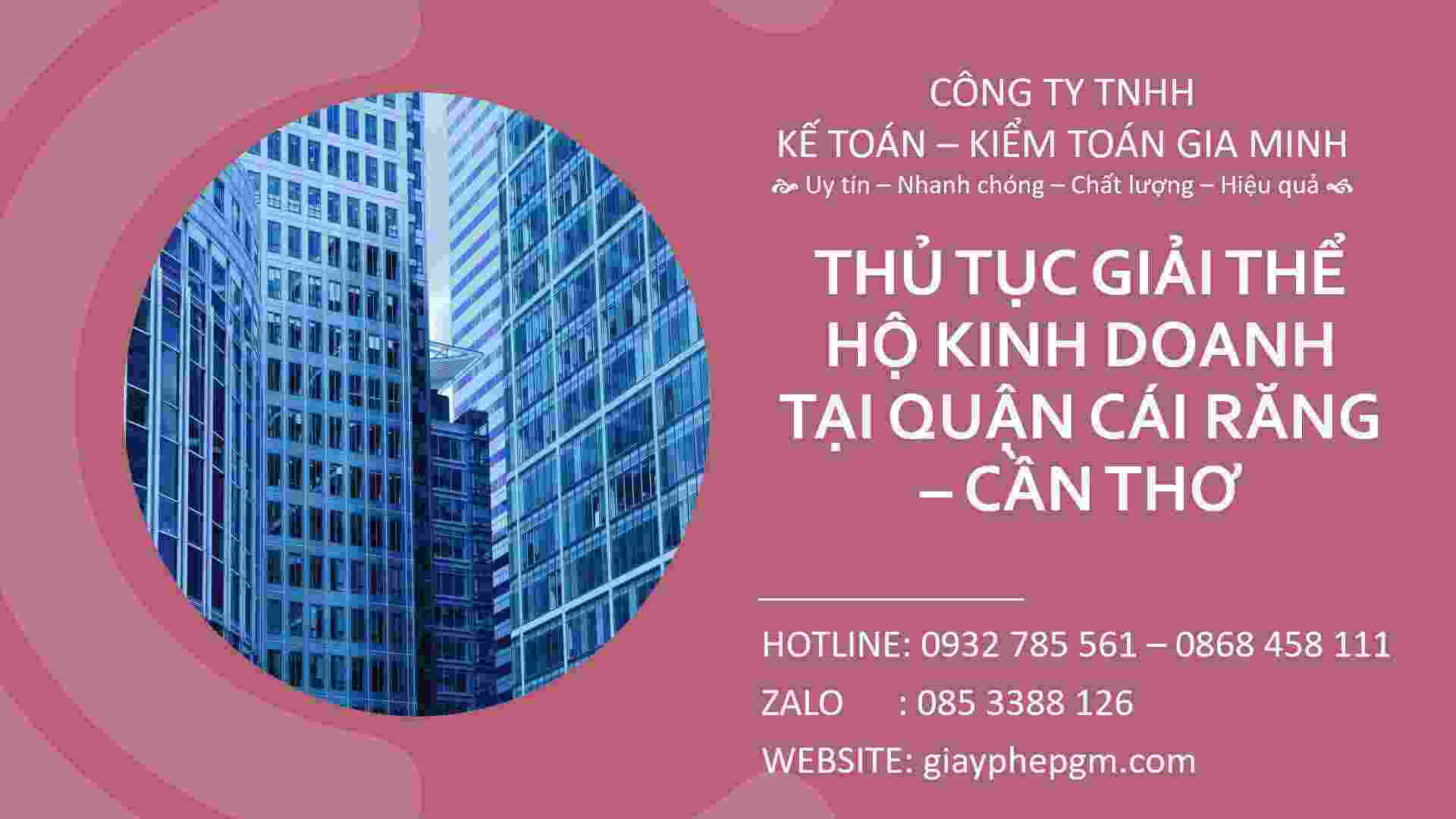 Thủ tục giải thể hộ kinh doanh tại Quận Cái Răng - Cần Thơ 3 Giải thể hộ kinh doanh cá thể tại Quận Cái Răng - Cần Thơ