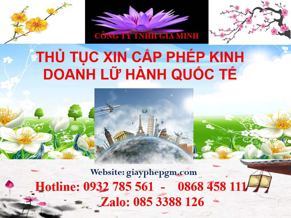 Thủ tục xin cấp phép kinh doanh lữ hành quốc tế