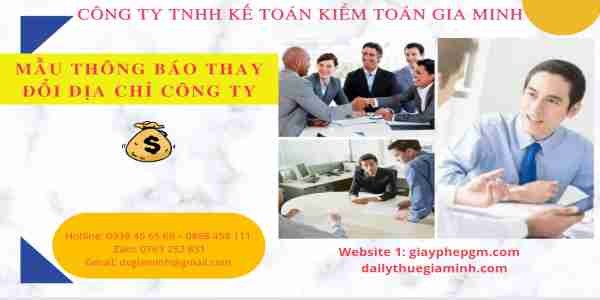 Mẫu thông báo thay đổi địa chỉ công ty 6 Tư vấn thay đổi địa chỉ công ty cho các doanh nghiệp