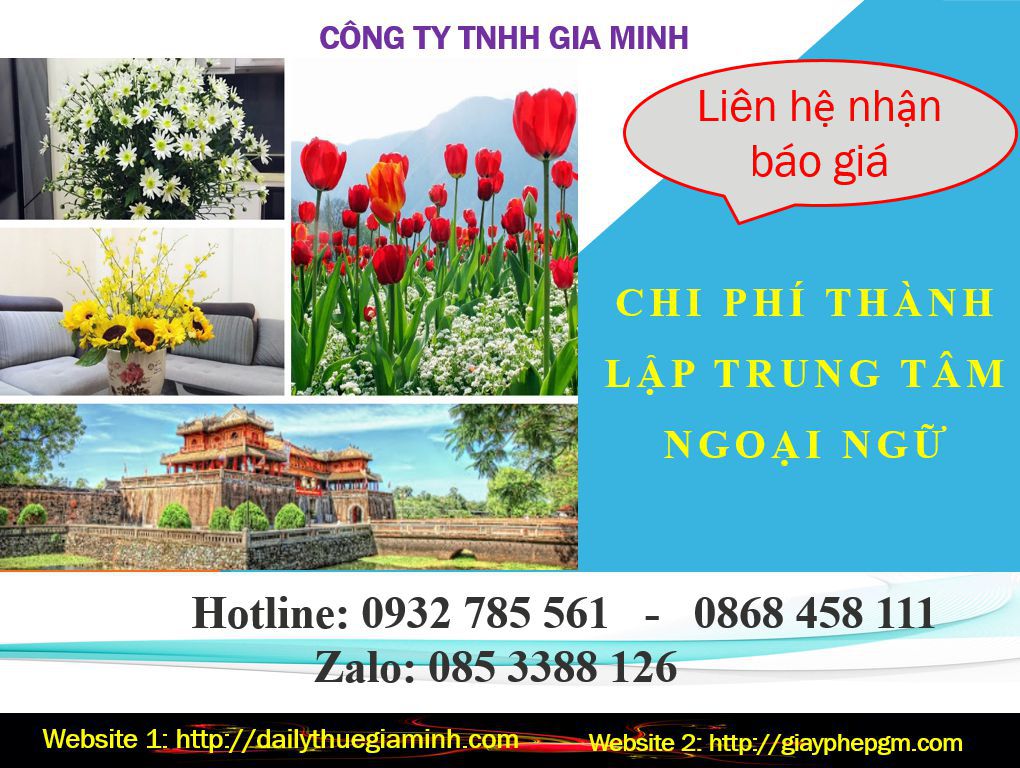 Chi phí thành lập trung tâm ngoại ngữ Bắc Ninh 5 Chi phí thành lập trung tâm ngoại ngữ