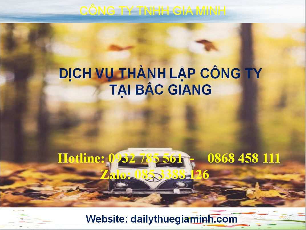 Dịch vụ thành lập công ty tại Bắc Giang 4 Thủ tục thành lập công ty tại Bắc Giang