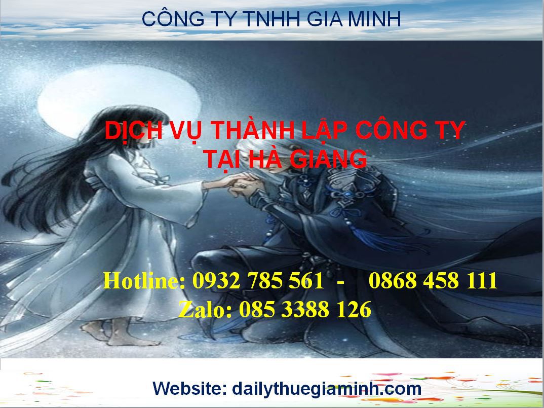 Dịch vụ thành lập công ty tại Hà Giang 3 Thủ tục thành lập công ty tại Hà Giang