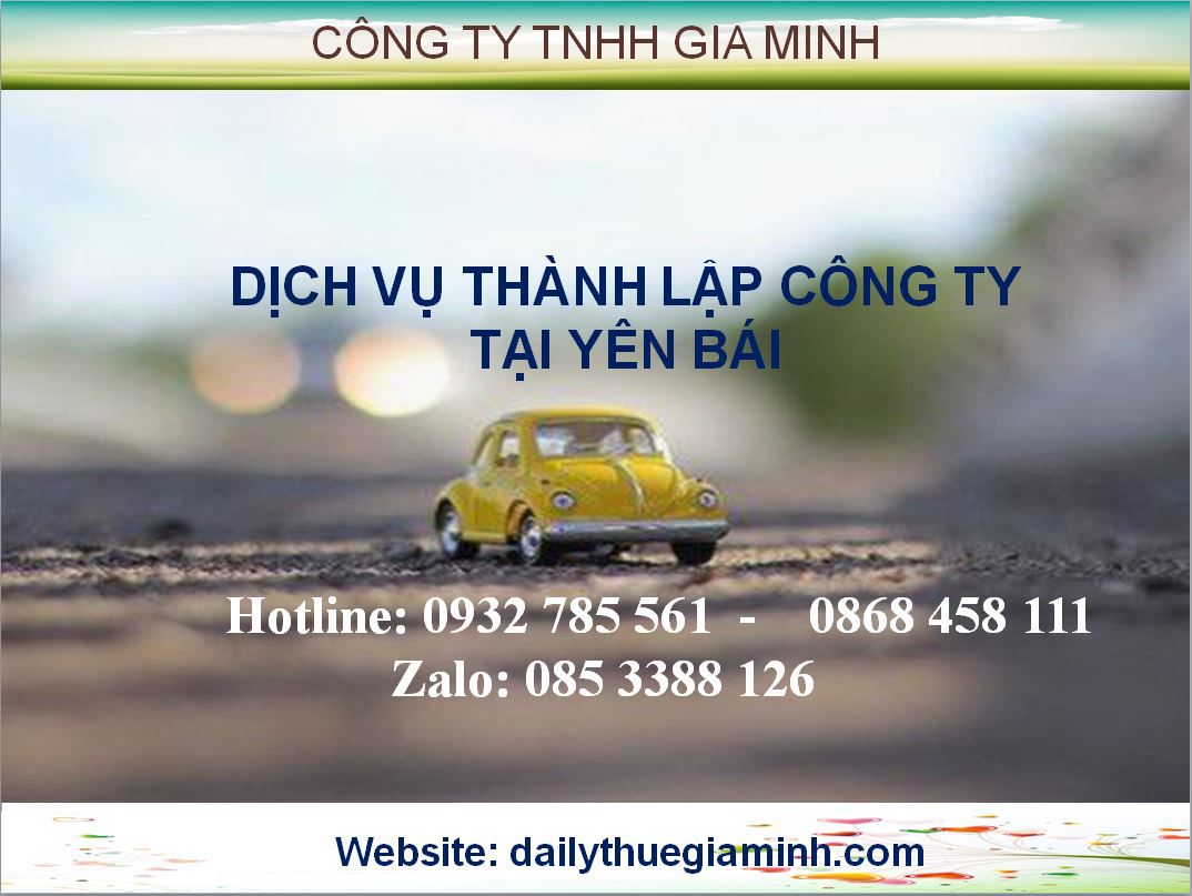 Thủ tục thành lập công ty tại Yên Bái