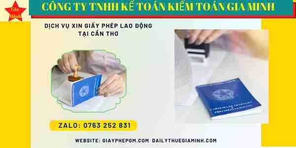 Dịch Vụ Xin Giấy Phép Lao Động Tại Cần Thơ 8 Dịch Vụ Xin Giấy Phép Lao Động Tại Cần Thơ