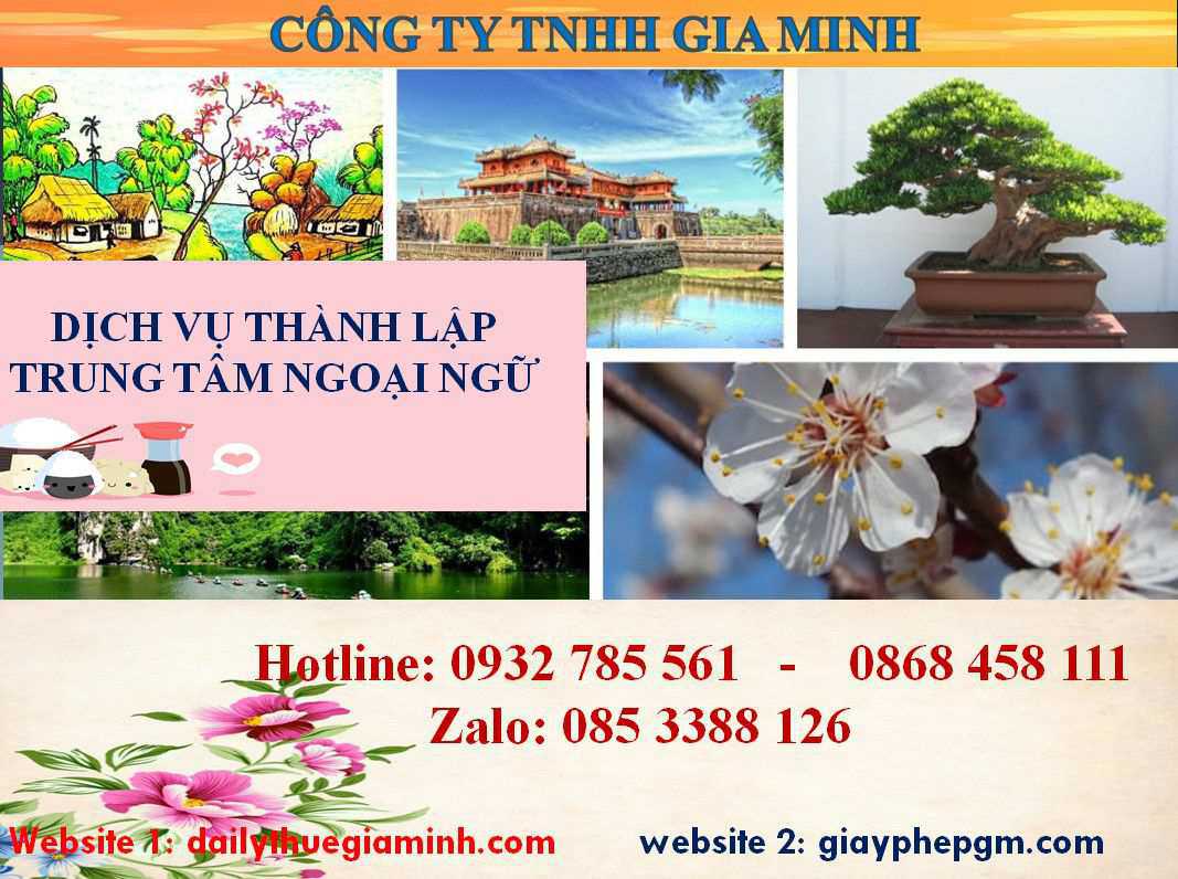Chi phí thành lập trung tâm ngoại ngữ Bắc Giang 4 Thủ tục thành lập trung tâm ngoại ngữ Bắc Giang