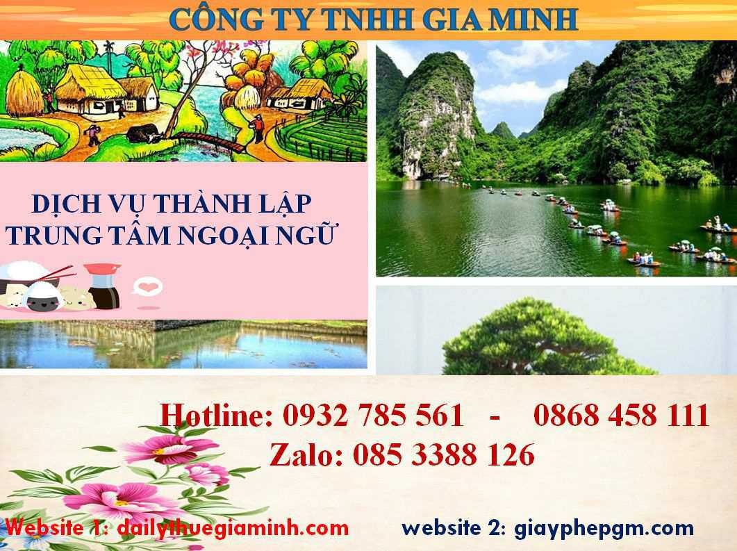 Chi phí thành lập trung tâm ngoại ngữ Bình Định 4 Thủ tục thành lập trung tâm ngoại ngữ Bình Định