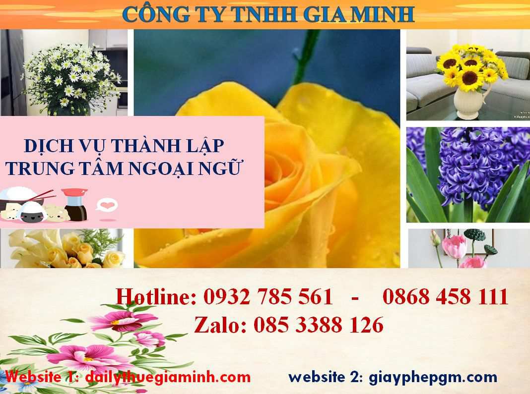 Chi phí thành lập trung tâm ngoại ngữ Điện Biên 4 Thủ tục thành lập trung tâm ngoại ngữ Điện Biên