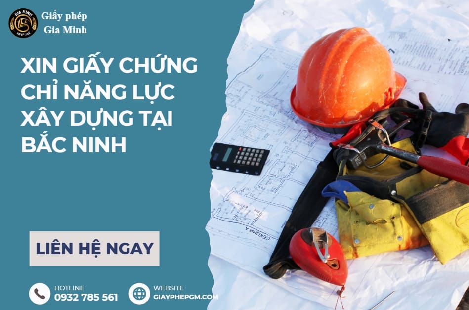 Xin giấy chứng chỉ năng lực xây dựng tại Bắc Ninh