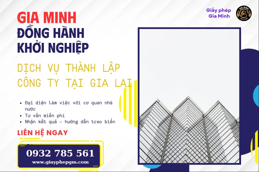 Dịch vụ thành lập doanh nghiệp tại Gia Lai