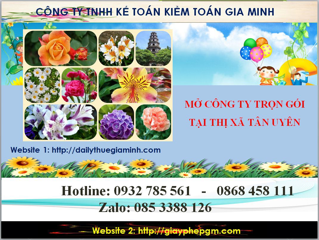 Mở công ty trọn gói tại Thị xã Tân Uyên 4 Thủ tục mở công ty trọn gói tại Thị xã Tân Uyên