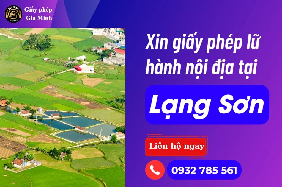 Dịch vụ xin giấy phép lữ hành nội địa Lạng Sơn – Thủ tục nhanh, uy tín 5 Dịch vụ xin giấy phép LHNĐ Lạng Sơn