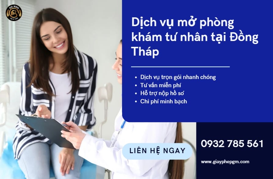 Dịch vụ mở phòng khám tư nhân tại Đồng Tháp – Trọn gói, nhanh chóng và hợp pháp 4 Dịch vụ mở phòng khám tư nhân tại Đồng Tháp