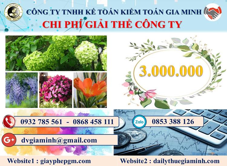 Dịch vụ giải thể công ty giá rẻ tại Thái Nguyên 5 Chi phí giải thể công ty giá rẻ tại Thái Nguyên