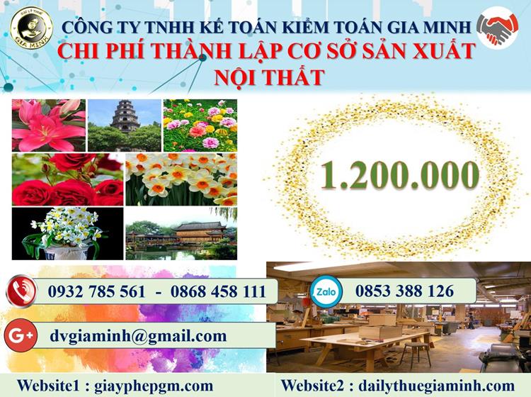 Thành lập cơ sở sản xuất nội thất tại Quận 12 5 Chi phí thành lập CSSX nội thất tại Quận 12