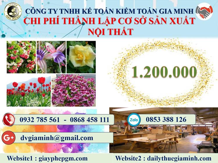 Thành lập cơ sở sản xuất nội thất tại TPHCM 5 Chi phí thành lập CSSX nội thất tại TPHCM