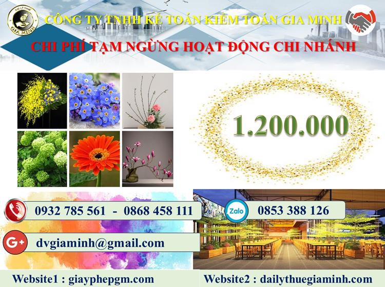 Thủ tục tạm ngừng hoạt động chi nhánh tại Bình Thuận 5 Chi phí thủ tục tạm ngừng hoạt động chi nhánh tại Bình Thuận