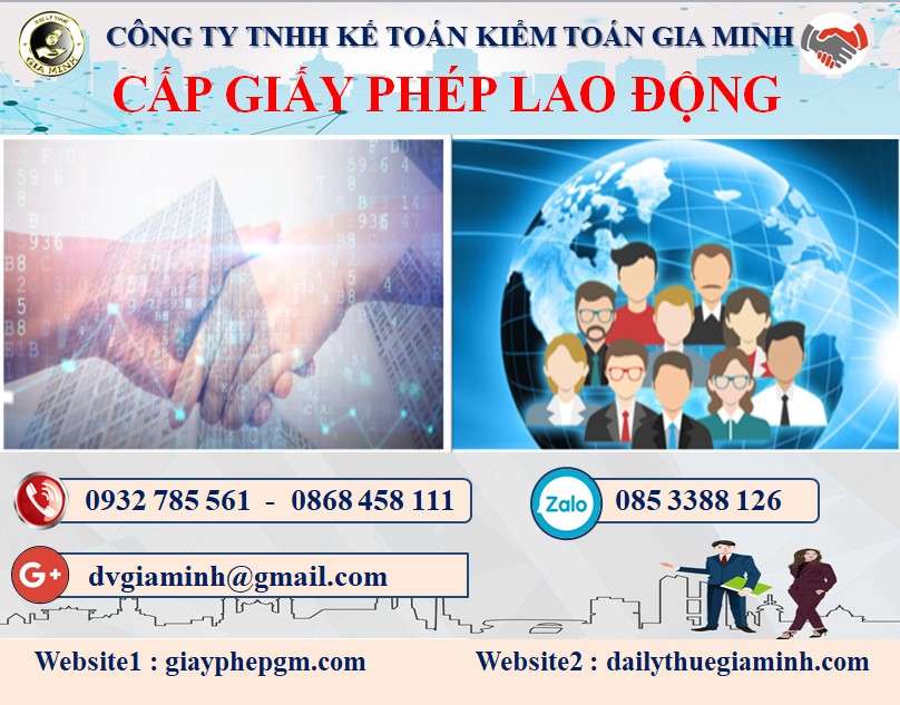 Thủ tục cấp giấy phép lao động cho chuyên gia nước ngoài 3 Thủ tục cấp giấy phép lao động cho chuyên gia nước ngoài