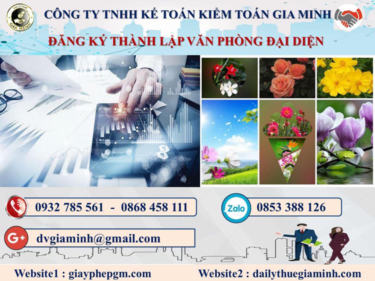 Đăng ký thành lập văn phòng đại diện tại Quảng Bình 4 Thủ tục thành lập văn phòng đại diện tại Quảng Bình