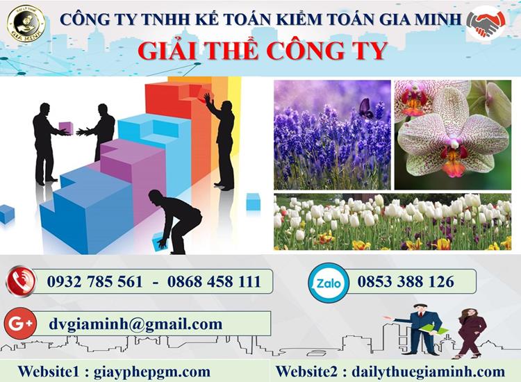 Dịch vụ giải thể công ty tại Huyện Gia Lâm trọn gói uy tín 4 Thủ tục giải thể công ty tại Huyện Gia Lâm