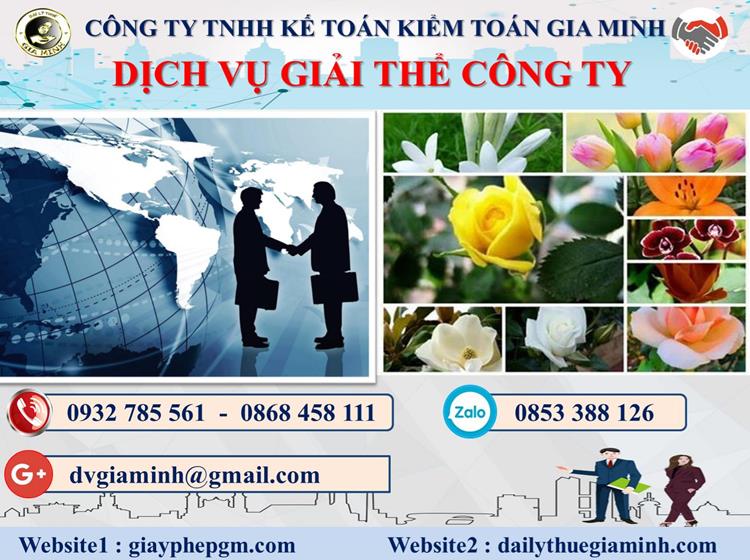 Dịch vụ giải thể công ty trọn gói giá rẻ tại Gia Lai 4 Thủ tục giải thể công ty trọn gói giá rẻ tại Gia Lai