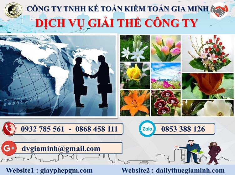 Dịch vụ giải thể công ty trọn gói giá rẻ tại Huyện Hòa Vang 4 Thủ tục giải thể công ty trọn gói giá rẻ tại Huyện Hòa Vang