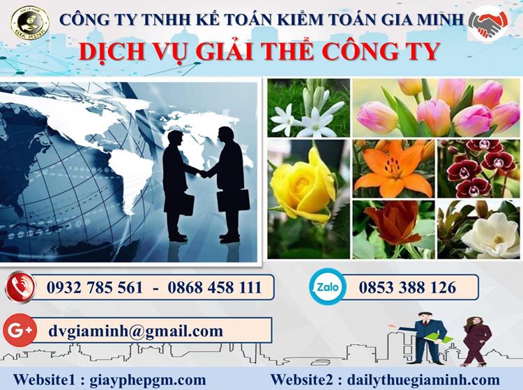 Dịch vụ giải thể công ty trọn gói giá rẻ tại Lâm Đồng 4 Thủ tục giải thể công ty trọn gói giá rẻ tại Lâm Đồng